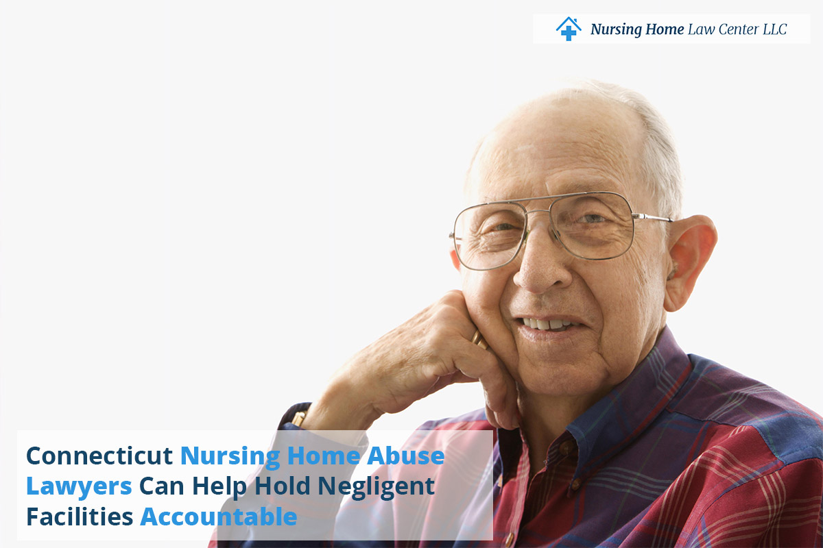 Connecticut Nursing Home Abuse Attorney