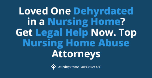 Nursing Home Dehydration Attorney