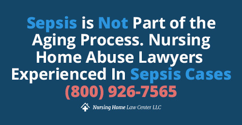 Nursing Home Sepsis Lawsuit Attorney