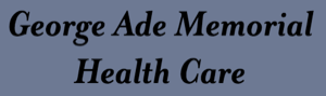George Ade Memorial Health Care Center