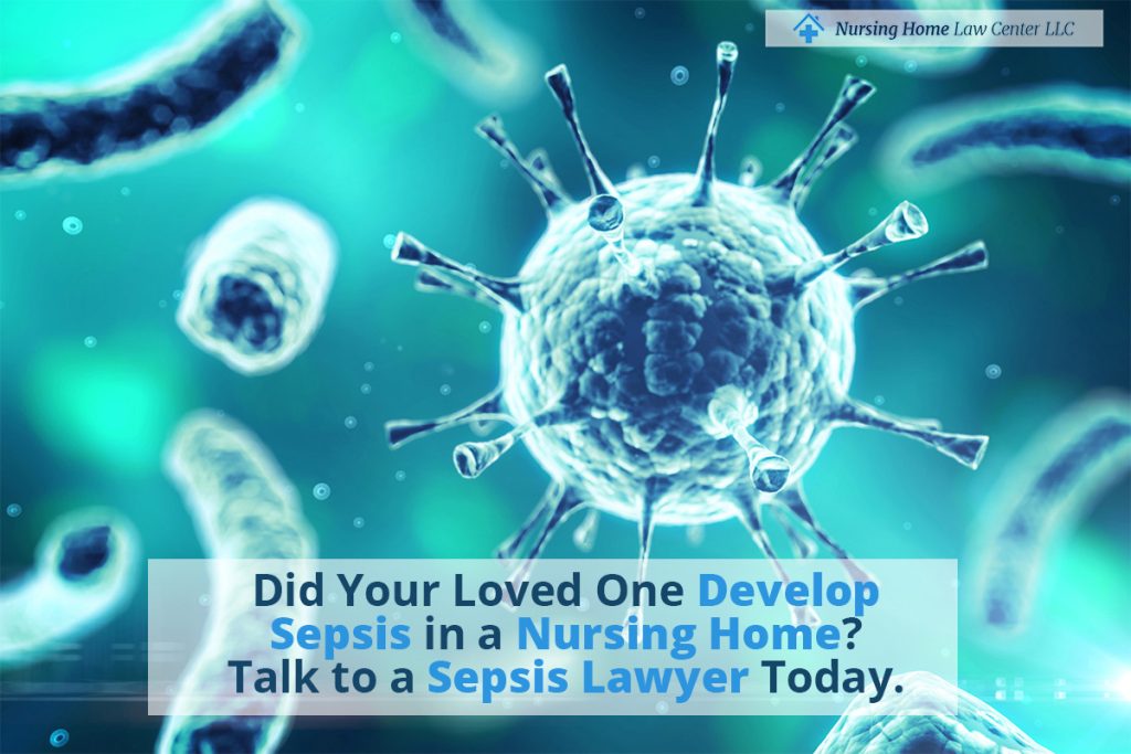 Attorney handling wrongful death cases due to sepsis in nursing homes