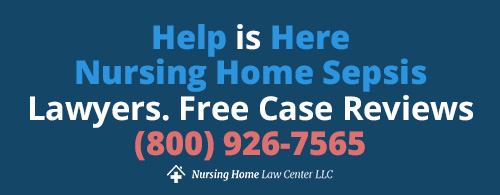 Legal help for families dealing with nursing home sepsis cases