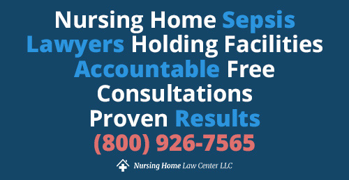 Nursing home sepsis lawyer representing families after preventable infections